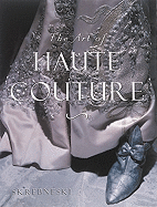 The Art of Haute Couture: Blood, Guts, and Prayer