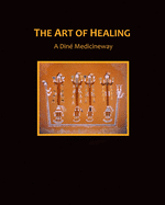 The Art of Healing, a Din Medicineway