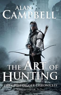 The Art of Hunting - Campbell, Alan