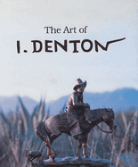 The Art of I. Denton