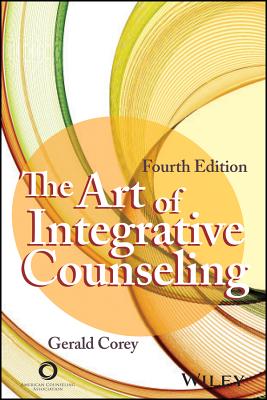 The Art of Integrative Counseling - Corey, Gerald