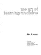 The art of learning medicine