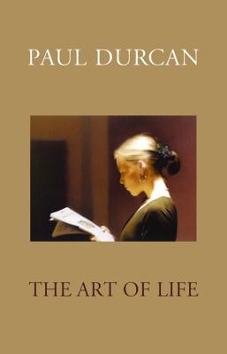 The Art Of Life - Durcan, Paul