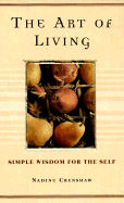 The Art of Living: Simple Wisdom for the Self