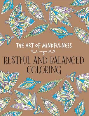 The Art of Mindfulness: Restful and Balanced Coloring - Lark Crafts