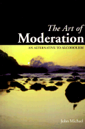 The Art of Moderation: An Alternative to Alcoholism