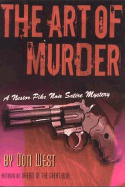 The Art of Murder: A Nestor Pike Noir Satire Mystery