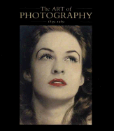 The Art of Photography, 1839-1989