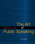The Art of Public Speaking - Lucas, Stephen, and Lucas Stephen