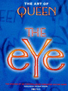 The Art of Queen: The Eye - McCandless, David, and Ashdown, Richard