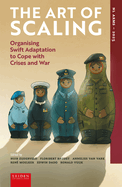 The Art of Scaling: Organising Swift Adaptation to Cope with Crises and War