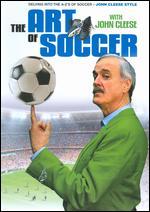 The Art of Soccer With John Cleese