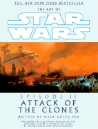 The Art of Star Wars: Episode II: Attack of the Clones