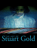 The Art of Stuart Gold