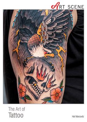 The Art of Tattoo - Marcovitz, Hal