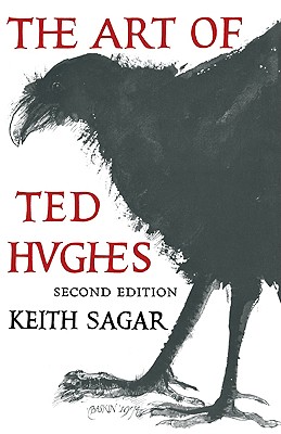 The Art of Ted Hughes - Sagar, Keith