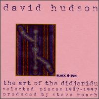 The Art of the Didjeridu - David Hudson