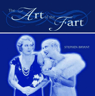 The Art of the Fart