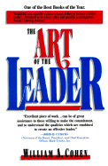 The Art of the Leader - Cohen, William A