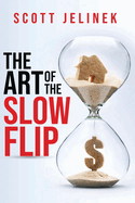 The Art Of The SlowFlip