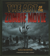 The Art of the Zombie Movie