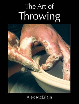 The Art of Throwing - McErlain, Alex