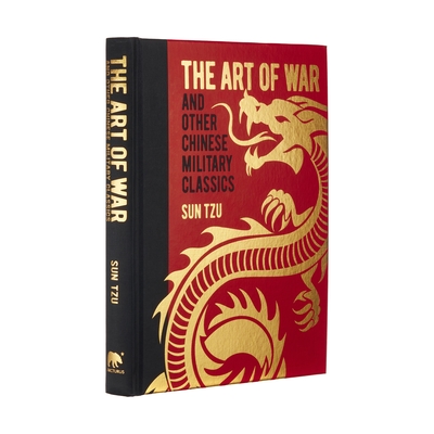The Art of War and Other Chinese Military Classics - Tzu, Sun, and Qi, Wu, and Liao, Wei