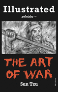 The Art of War: Special Edition Illustrated by Onsimo Colavidas