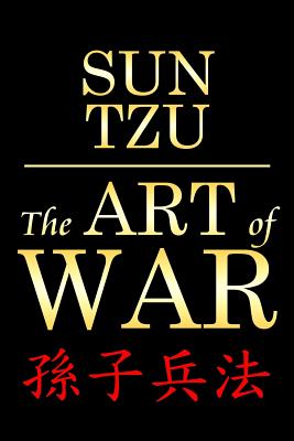 The Art Of War - Giles, Lionel, Professor (Translated by), and Tzu, Sun