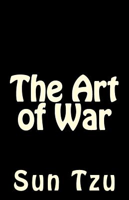 The Art of War - Giles, Lionel (Translated by), and Tzu, Sun