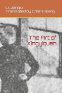 The Art of Xingyiquan