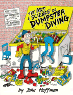 The Art & Science of Dumpster Diving