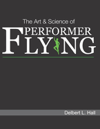 The Art & Science of Performer Flying