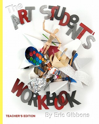 The Art Student's Workbook - Gibbons, Eric