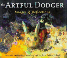 The Artful Dodger: Images and Reflections - Bantock, Nick