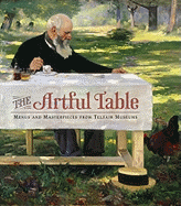 The Artful Table: Menus and Masterpieces from Telfair Museums