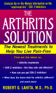 The Arthritis Solution: The Newest Treatments to Help You Live Pain-Free
