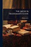 The Artist & Tradesman's Guide