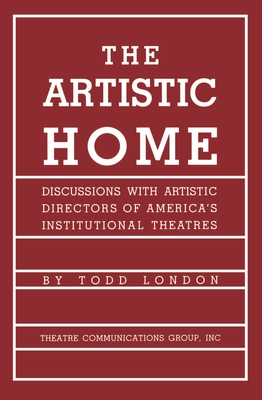 The Artistic Home - London, Todd, and Zeisler, Peter (Foreword by), and Richard, Lloyd (Introduction by)