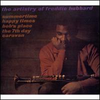 The Artistry of Freddie Hubbard - Freddie Hubbard