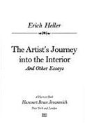 The Artist's Journey Into the Interior, and Other Essays - Salmieri, Stephen, and Heller, Erich