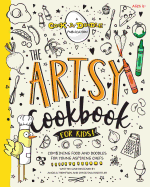 The Artsy Cookbook for Kids