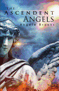 The Ascendent Angels