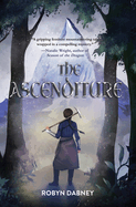 The Ascenditure: Daughter of the Summit and Sea, Book 1