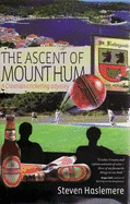 The Ascent of Mount Hum: A Croatian Cricketing Odyssey