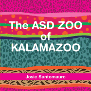 The Asd Zoo of Kalamazoo