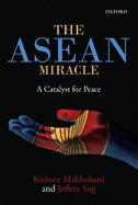 The ASEAN Mircale: A Catalyst for Peace