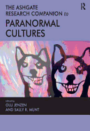 The Ashgate Research Companion to Paranormal Cultures