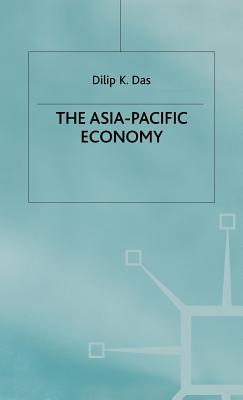 The Asia-Pacific Economy - Das, D.