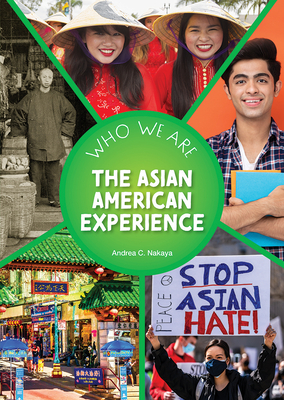 The Asian American Experience - Nakaya, Andrea C